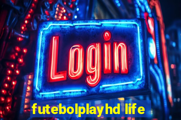 futebolplayhd life